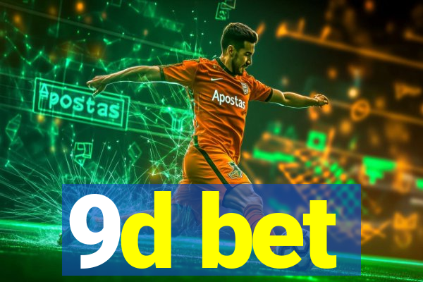 9d bet